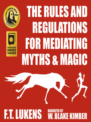 cover image of The Rules and Regulations of Mediating Myths & Magic
